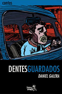 Dentes Guardados, de Daniel Galera: capa